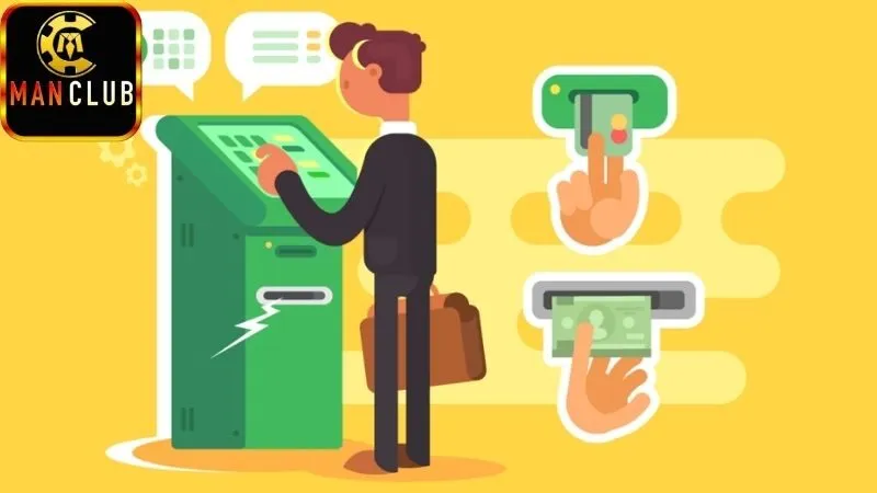 Giao dịch nạp rút nhanh ManClub – Xử lý trong 1 phút 3 Hướng dẫn thực hiện Giao dịch nạp rút nhanh Manclub